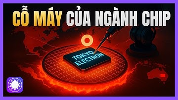90% chip trên thế giới đều phải đi qua cỗ máy của công ty này - Tokyo Electron