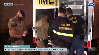 Mulher é morta com golpes de faca em Maringá