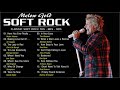 Rod Stewart, Air Supply, Elton John, Bee Gees, Phil Collins - Best Soft Rock Songs Ever