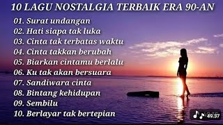 Download Lagu TANPA IKLAN🌹🌹10 Lagu Nostalgia Terbaik Era 90 AN🌹 Surat Undangan Hati Siapa Tak Luka - MP3