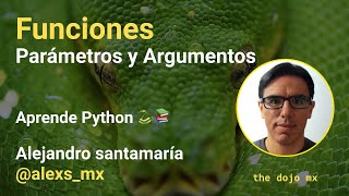 Aprende Python 🐍📚 - Ep  25 Funciones parámetros y argumentos