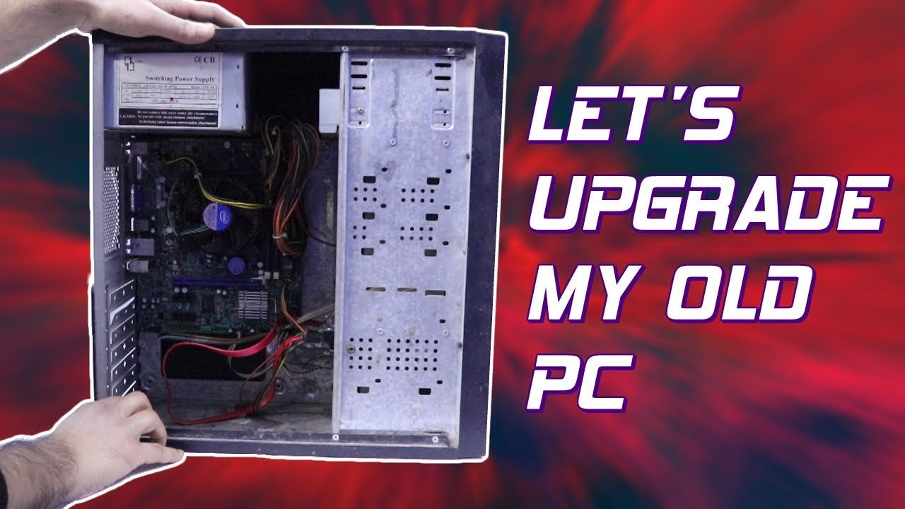 Let's Upgrade My Old Pc Part 1 Hindi YouTube