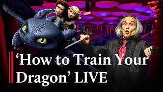 How to Train Your Dragon LIVE - John Powell | Classic FM