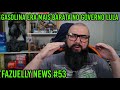Fazuelly News #53 - Gasolina Era Mais Barata No Governo Lula ?