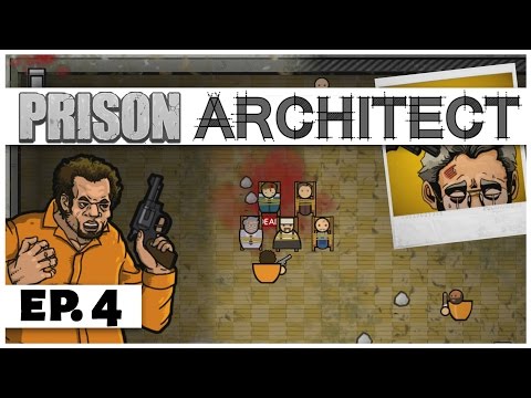 Prison Architect - Ep. 4 - Squashing the Riot! -  Story Mode Chapter 3 -  Let&rsquo;s Play