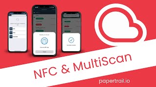 Exploring the New Papertrail NFC Feature & MultiScan! screenshot 3