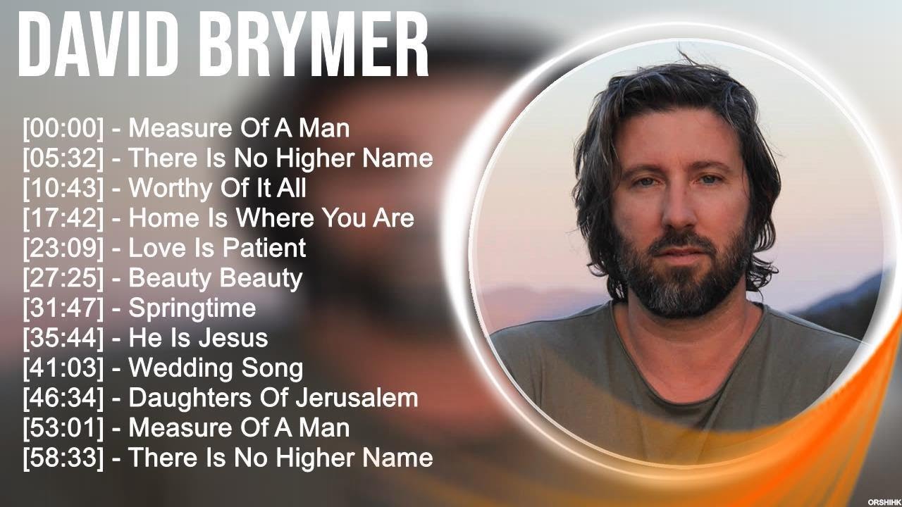 d-a-v-i-d-b-r-y-m-e-r-greatest-hits-top-christians-and-worship-music