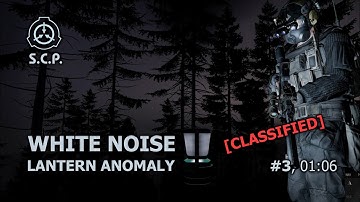 [Arma 3, PA] SCP: White Noise: [3] Lantern Anomaly ~ Project Awesome