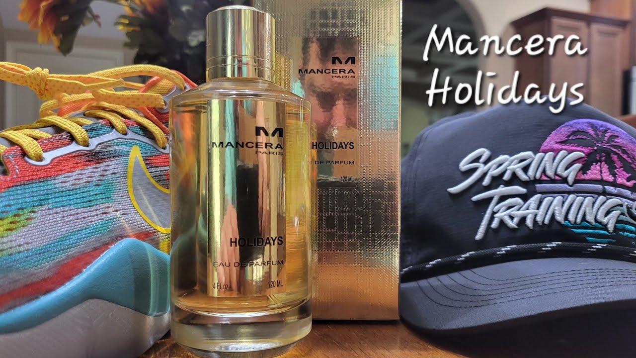 MANCERA HOLIDAYS REVIEW - PERFECT FRAGRANCE FOR THE SUMMER