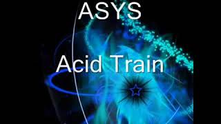 ASYS Acid Train