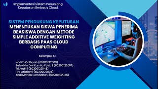 Tugas 11 (Kelompok 5) Implementasi Sistem Penunjang Keputusan Berbasis Cloud