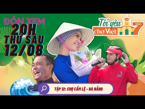 Video Đón xem Tôi yêu chợ Việt đến chợ Cẩm Lệ TP Đà Nẵng,... - youtube