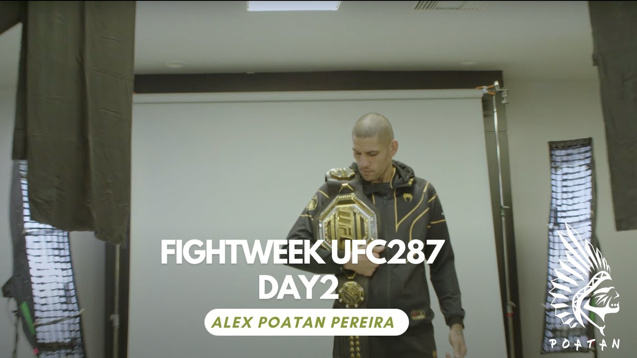 Alex Poatan Pereira I FIGHTWEEK I DAY 2 #UFC287 - YouTube