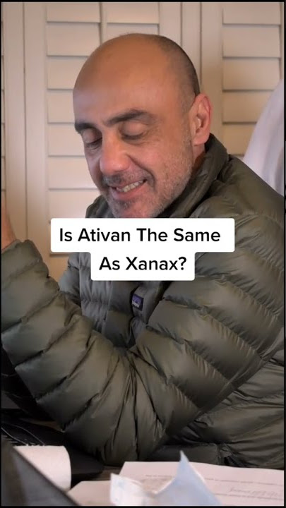 Is Ativan The Same As Xanax? #Shorts