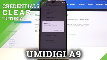 How to Clear Credentials in UMIDIGI A9 – Remove Credential Storage