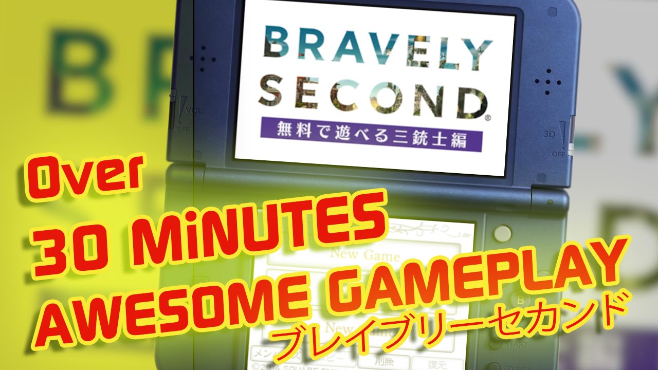3DS - BRAVELY SECOND: Over 30 Minutes DEMO Gameplay ブレイブリーセカンド