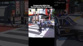 Cooperate With Nte Cop