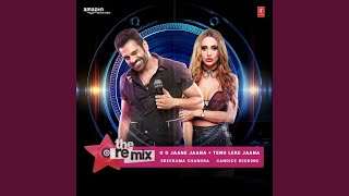 O O Jaane Jaana , Tenu Leke Jaana - The Remix (From "The Remix - Amazon Prime Original Episode 3")[Remix By Candice Redding] - Sreerama Chandra, Jatin-Lalit, Bappa Lahiri