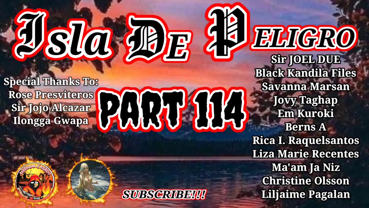 Isla De Peligro Part 114 Mga Totoong Engkwentro Sa Aswang At Kababalaghan Youtube