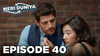 Meri Duniya Episode 40 | Everywhere I Go (Hindi Dubbed)