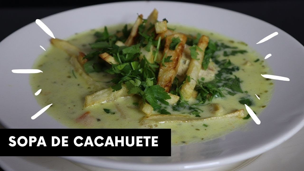 Sopa de CACAHUETE O MANÍ - Receta boliviana | El Arte Culinario