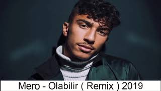 Mero - Olabilir ( Sözer Sepetci Remix 2019 ) ♫❤ Resimi