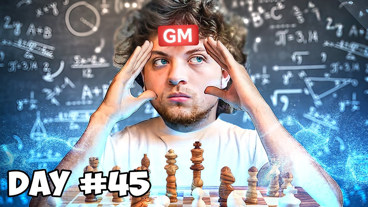 Day 45 | How To Think Like a Grandmaster - YouTube