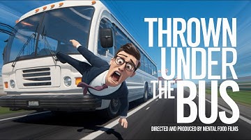Thrown Under the Bus - Made with VEO3