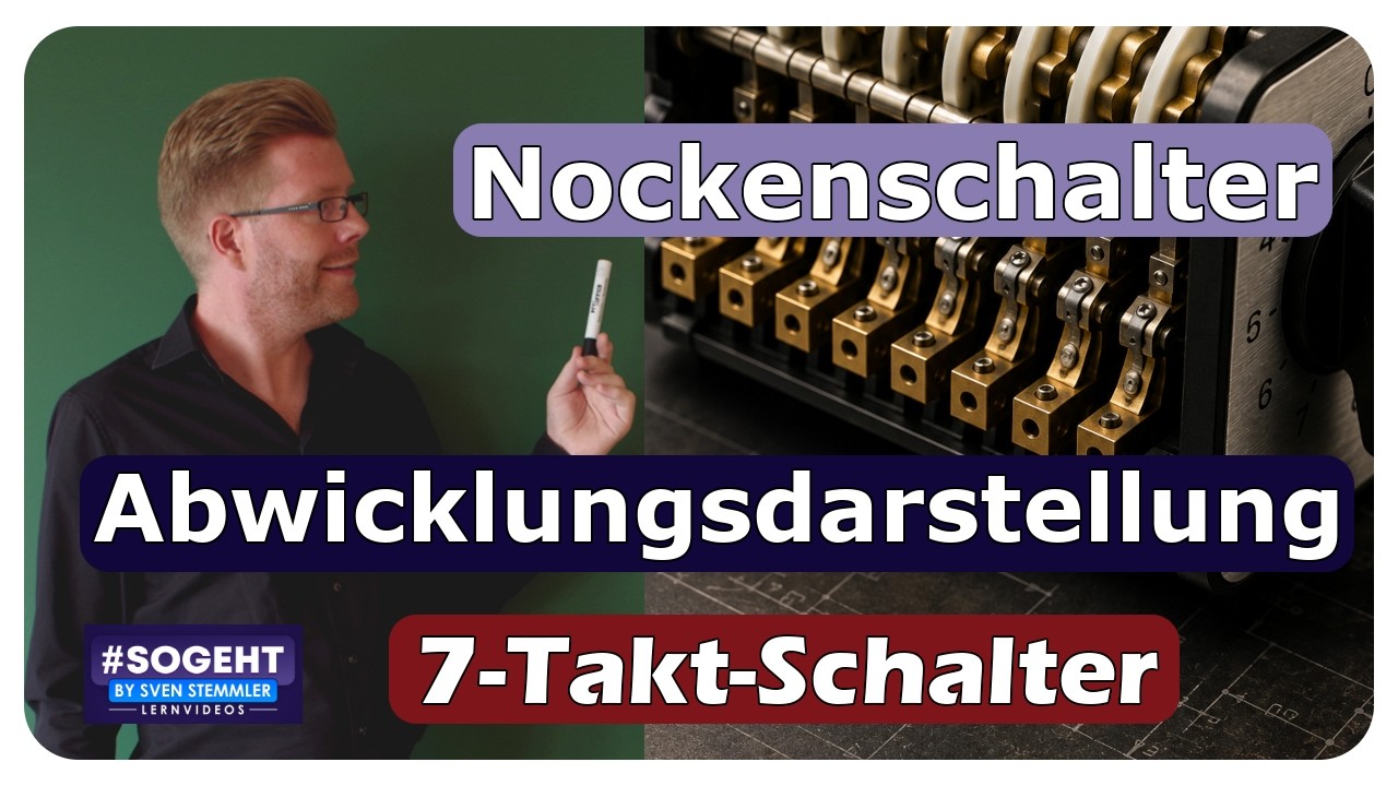 Vorschaubild zum Lernvideo "Nockenschalter einfach erklärt – Der 7-Takt-Schalter"