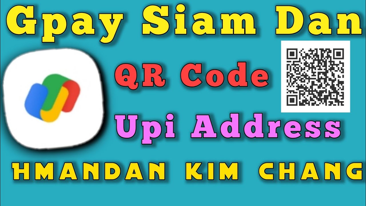 GPAY Account Siam Dan | UPI leh QR Code Hman Dan | Hriattur Pawimawh ...