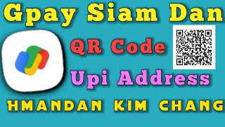 GPAY Account Siam Dan | UPI leh QR Code Hman Dan | Hriattur Pawimawh screenshot 5
