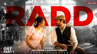 Download lagu RADD - OST PART 1 | Video Song | Asim Azhar | Hiba Bukhari | Sheheryar Munawar | Pakistani Drama OST