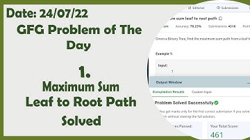 Maximum Sum Leaf to Root Path || GFG Daily Problem