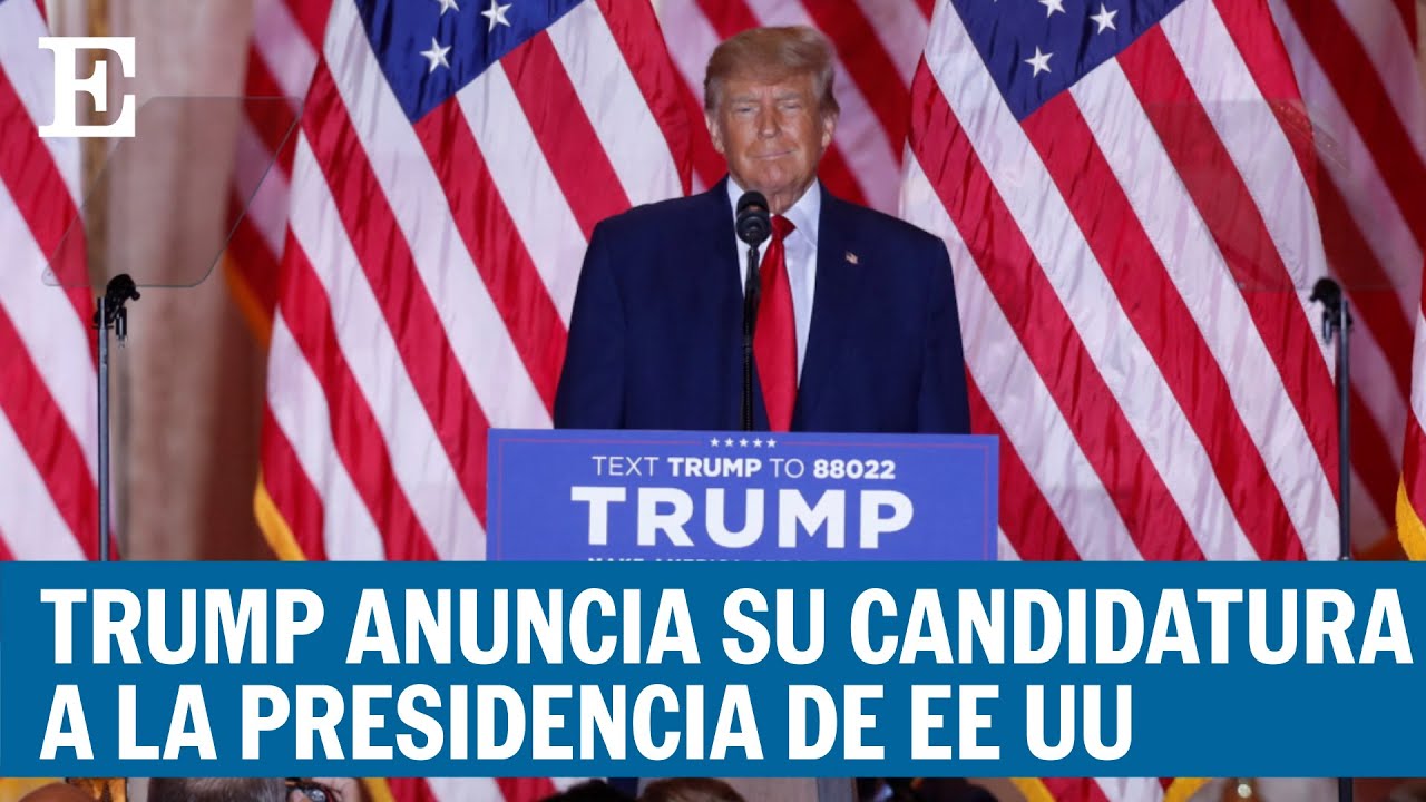 Trump anuncia su tercera candidatura a la presidencia de Estados Unidos ...