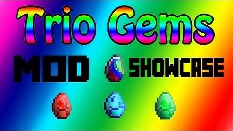 Minecraft: Trio Gems Mod Showcase