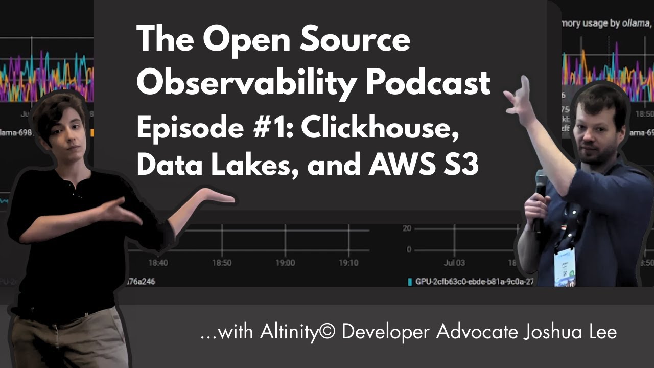 Clickhouse®, Data Lakes, and AWS S3 with Joshua Lee | The Open Source ...