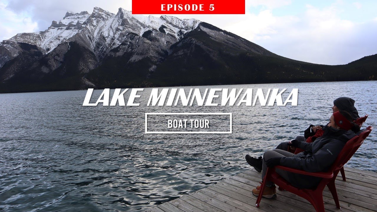 Lake Minnewanka Boat Tour Episode 5 Banff Stories Canon EOS M50