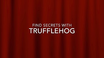 Find secrets with TruffleHog