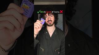 Dos & Donts Of Vaping