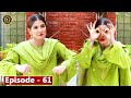 Bulbulay Season 2 | Episode 61 | Ayesha Omer & Nabeel | Top Pakistani Drama