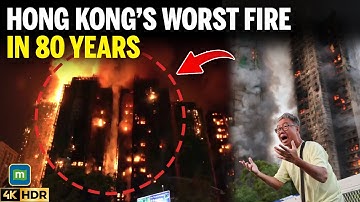 Hong Kong’s Deadliest Blaze in 80 Years — 128 Dead, Hundreds Missing