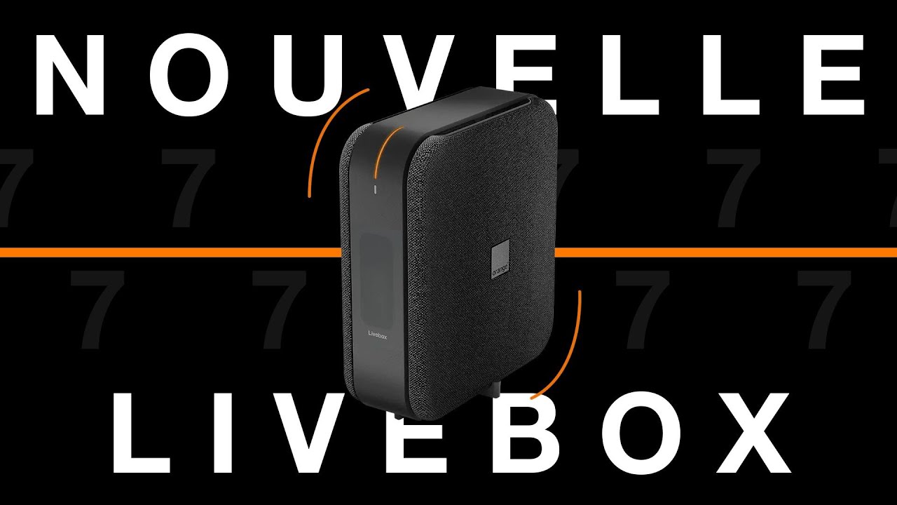 livebox-7-la-box-la-plus-performante-d-orange-pour-profiter-d-une