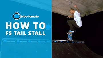 How to FS Tail: Skateboarding Miniramp Trick Tip | Blue Tomato