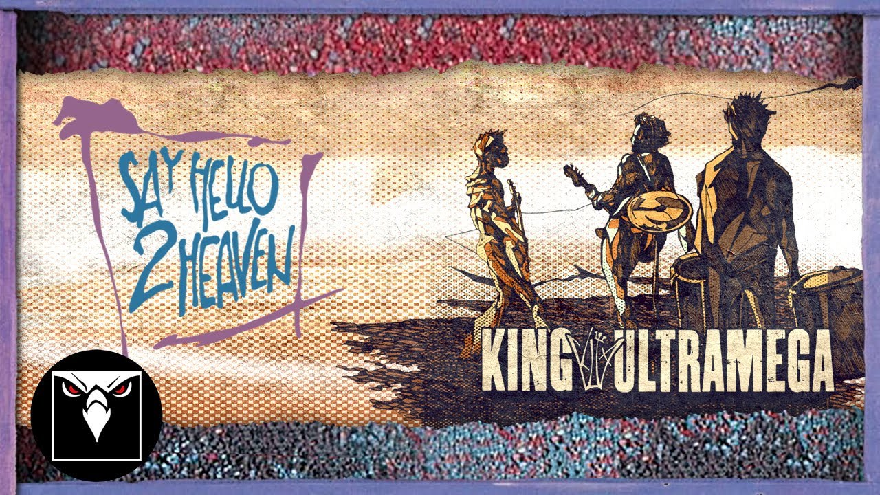 KING ULTRAMEGA - Say Hello 2 Heaven Feat. Richie Kotzen (Official Music Video)