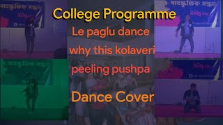 Dance Coverle Paglu Dancepeeling Pushpa2College Programme