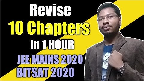 JEE MAINS & BITSAT 2020  | Revise 10 Chapters In Just 1 Hour | Best Revision Plan | Hindi
