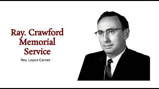 Rev. Loyce Carver  - Raymond Crawford Memorial Service
