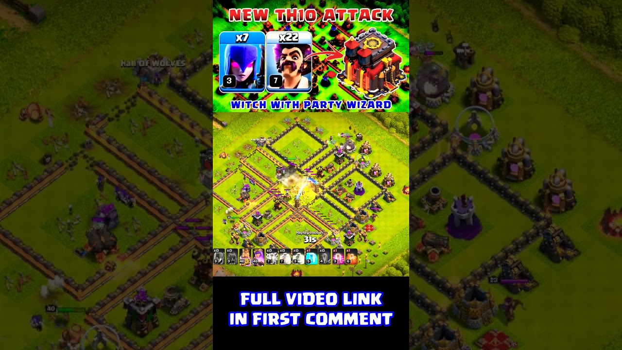 TH10 7 Witch + 22 Party wizard Attack 