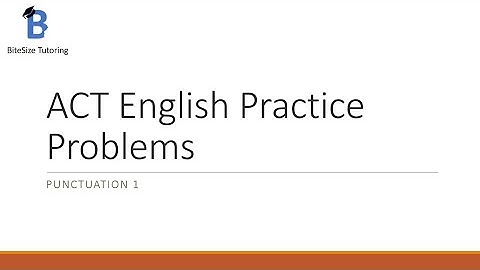 ACT English Punctuation Practice 1