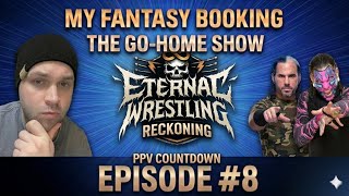 Hardy’s VS NWO : Reckoning Fantasy Booking Ep.8